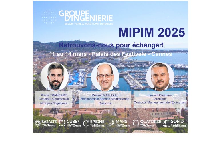 Quatorze / Groupe d'Ingénierie au MIPIM 2025